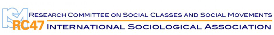 ISA RC47 – Social Classes and Social Movements - RC47 is the Research Committee 47 on Social Classes and Social Movements within the International Sociological Association